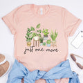 Just One More Plant Graphic Tee