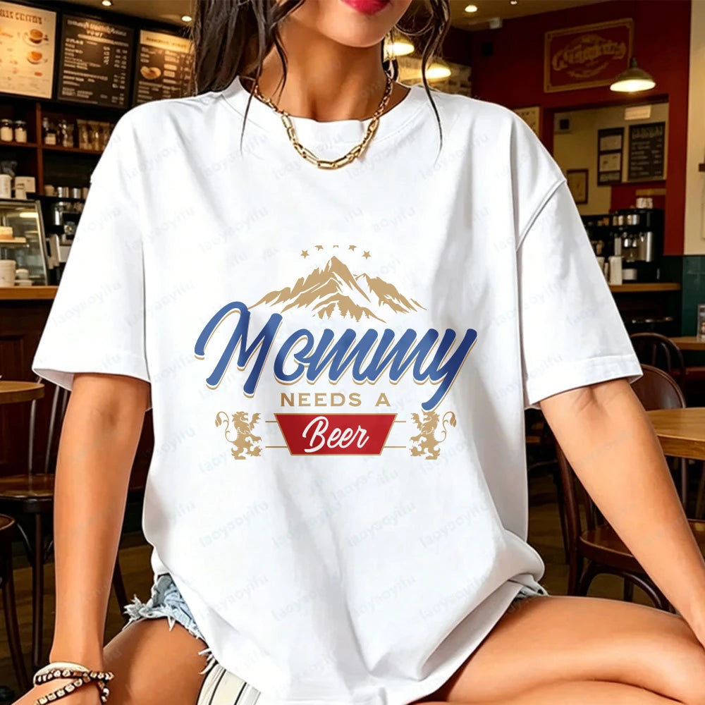 Mommy Needs a Beer Graphic Tee