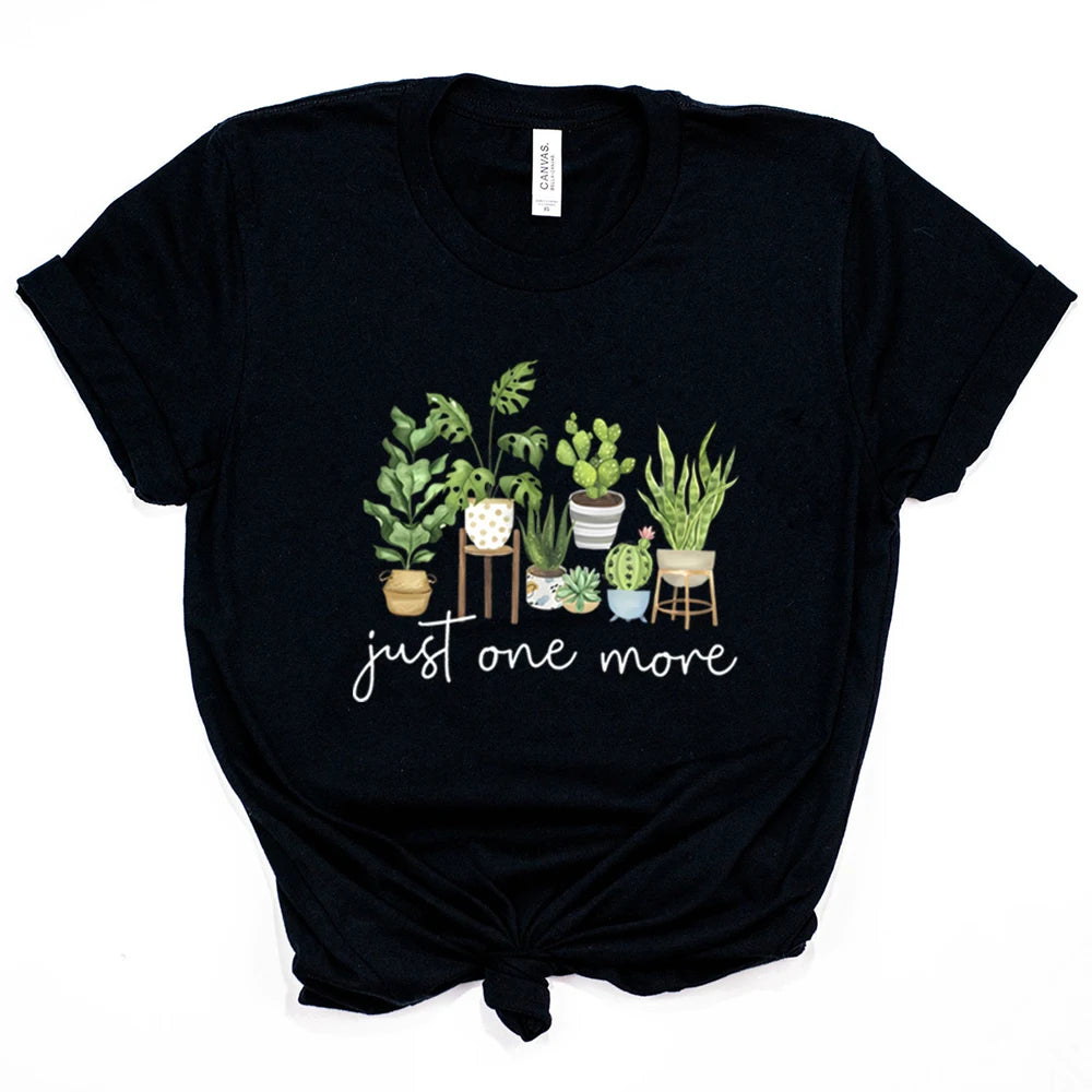 Just One More Plant Graphic Tee